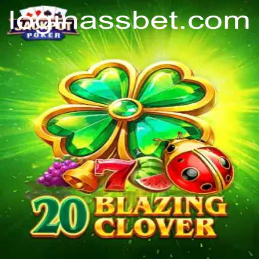 Unveiling the Excitement: Exploring the World of 20BlazingClover
