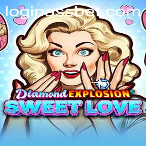 Exploring the Excitement of DiamondExplosionSweetLove